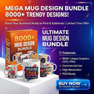 RESELL: 8000+ MUG DESIGNS MEGA PACK